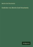 Gedichte von Moritz Graf Strachwitz