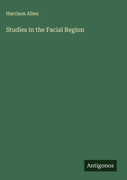 Studies in the Facial Region