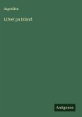 Lifvet pa Island Lifvet pa Island