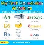 My First Macedonian Alphabets Picture Book with English Translations (eBook, ePUB)