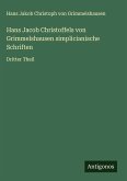 Hans Jacob Christoffels von Grimmelshausen simplicianische Schriften