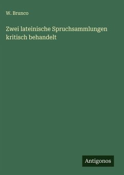 Cover Zwei lateinische Spruchsammlungen kritisch behandelt