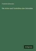 Die Arten und Varietäten des Getreides