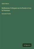 Reflexions Critiques sur la Poesie et sur la Peinture