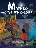 Mathéo and The Red Soldier