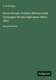 Diario Privato-Politico-Militare nella Campagna Navale degli anne 1860 e 1861