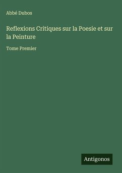 Cover Reflexions Critiques sur la Poesie et sur la Peinture