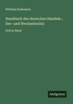 Cover Handbuch des deutschen Handels-, See- und Wechselrechts