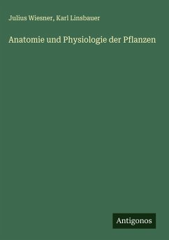 Cover Anatomie und Physiologie der Pflanzen