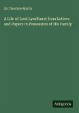 A Life of Lord Lyndhurst from Letters and Papers in Possession of His Family A Life of Lord Lyndhurst from Letters and Papers in Possession of His Family