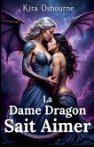 La Dame Dragon Sait Aimer La Dame Dragon Sait Aimer