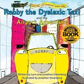 Robby the Dyslexic Taxi and the Airport Adventure Robby the Dyslexic Taxi and the Airport Adventure
