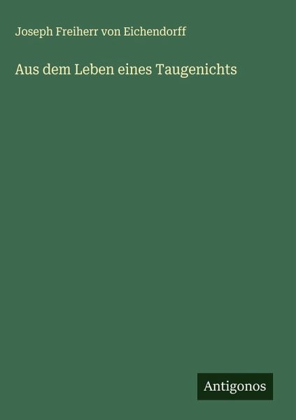 Aus dem Leben eines Taugenichts Aus dem Leben eines Taugenichts