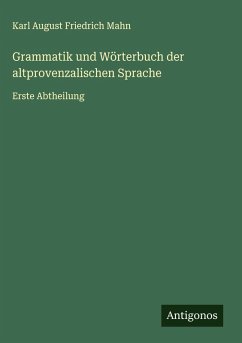 Cover Grammatik und Wörterbuch der altprovenzalischen Sprache