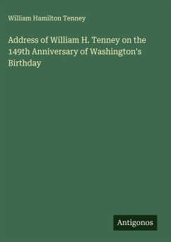 Cover Address of William H. Tenney on the 149th Anniversary of Washington's Birthday