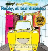 Robby, el taxi disléxico y su aventura al aeropuerto Robby, el taxi disléxico y su aventura al aeropuerto