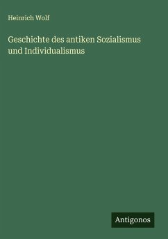 Cover Geschichte des antiken Sozialismus und Individualismus