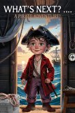 What's Next? A Pirate Adventure!