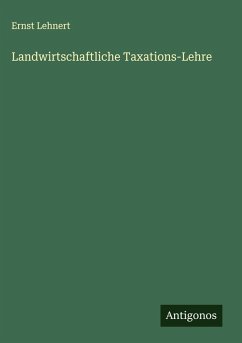 Cover Landwirtschaftliche Taxations-Lehre