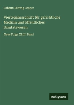 Cover Vierteljahrsschrift für gerichtliche Medizin und öffentliches Sanitätswesen