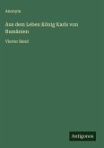Aus dem Leben König Karls von Rumänien