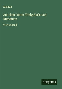 Cover Aus dem Leben König Karls von Rumänien