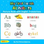 My First Danish Alphabets Picture Book with English Translations (eBook, ePUB)
