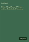 Difesa di Luigi Farsari di Vicenza esattore Distrettuale di Barbarano Difesa di Luigi Farsari di Vicenza esattore Distrettuale di Barbarano