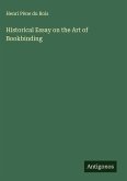 Historical Essay on the Art of Bookbinding