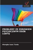 PROBLEMY ZE ZDROWIEM PSYCHICZNYM OSÓB LGBTQ