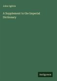 A Supplement to the Imperial Dictionary