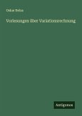Vorlesungen über Variationsrechnung Vorlesungen über Variationsrechnung