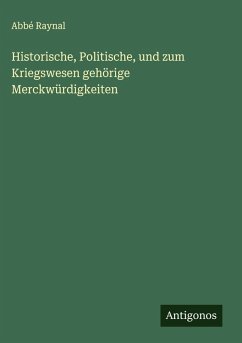 Cover Historische, Politische, und zum Kriegswesen gehörige Merckwürdigkeiten