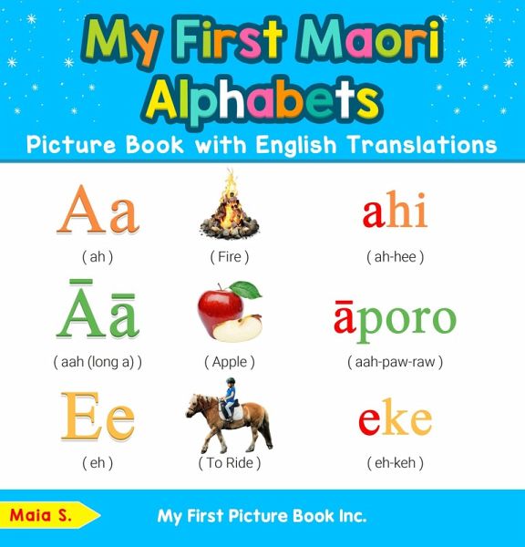 My First Maori Alphabets Picture Book with English Translations (eBook, ePUB) My First Maori Alphabets Picture Book with English Translations (eBook, ePUB)