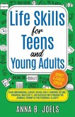 Life Skills for Teens and Young Adults Life Skills for Teens and Young Adults