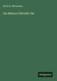 Om Makars Giftorätt i Bo - Oliveorona, S. R. D. K.