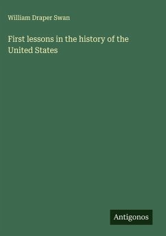 Cover First lessons in the history of the United States