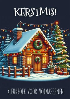 Cover Kerstmis! - Kleurboek voor Volwassenen