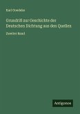 Grundriß zur Geschichte der Deutschen Dichtung aus den Quellen