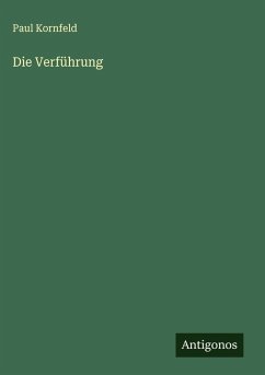 Die Verführung - Kornfeld, Paul