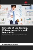Schools of Leadership, Entrepreneurship and Innovation