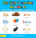 My First Slovenian Alphabets Picture Book with English Translations (eBook, ePUB) My First Slovenian Alphabets Picture Book with English Translations (eBook, ePUB)