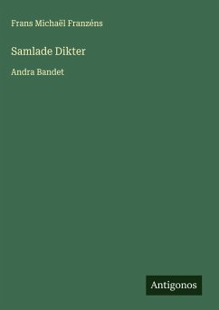 Samlade Dikter - Franzéns, Frans Michaël