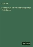 Taschenbuch für den bakteriologischen Praktikanten