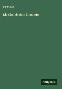 Die Chemischen Elemente - Ceka, Emu Die Chemischen Elemente - Ceka, Emu