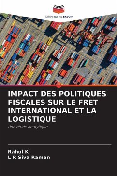 Cover IMPACT DES POLITIQUES FISCALES SUR LE FRET INTERNATIONAL ET LA LOGISTIQUE