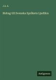 Bidrag till Svenska Språkets Ljudlära