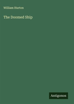 The Doomed Ship - Hurton, William