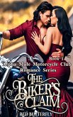 The Biker's Claim (eBook, ePUB) The Biker's Claim (eBook, ePUB)