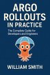 Argo Rollouts in Practice (eBook, ePUB) - Bild 1